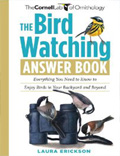Laura Erickson: Bird Watching Answer Book
