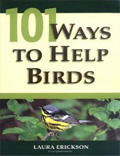 Laura Erickson: 101 Ways to Help Birds