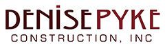 Denise Pyke Construction, Inc.